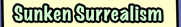 Sunkin Surrealism