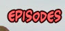 Episodes